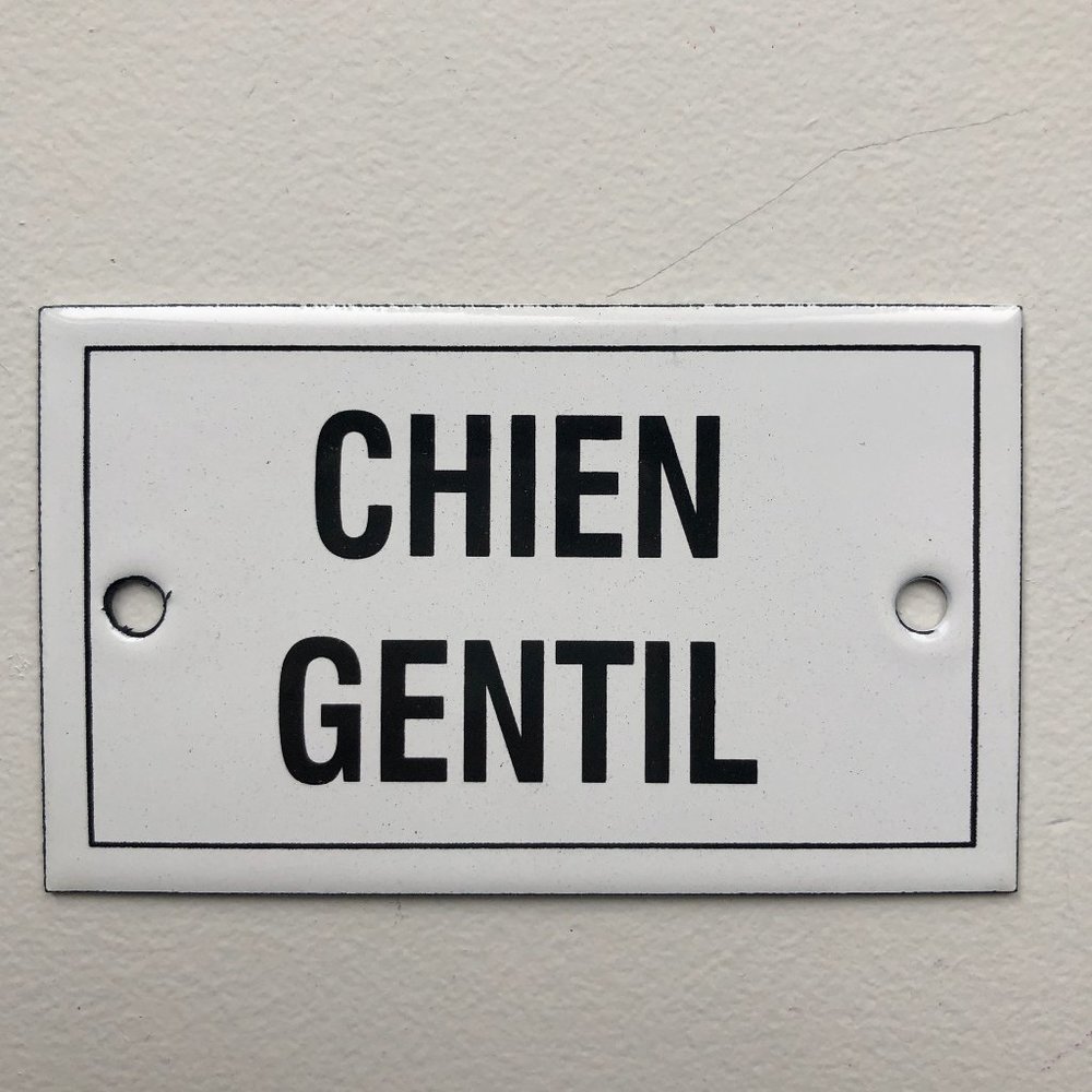 Nice Dog = Chien Gentil French Enamel Plaque